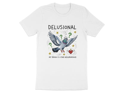 Delusional Pigeon 'My Brain is a Bad Neighborhood' T-Shirt