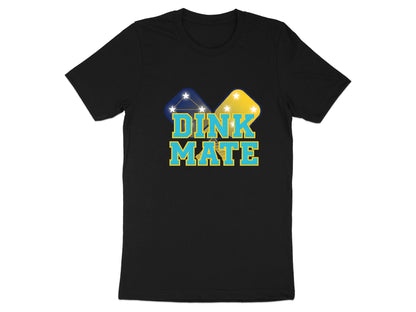 Dink Mate Australian Slang Pickleball T-Shirt