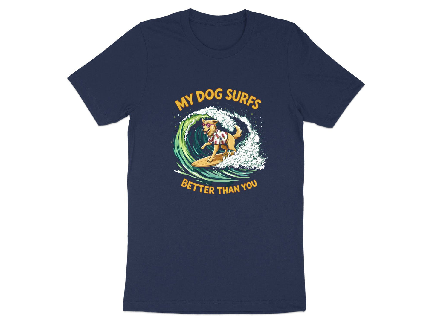 My Dog Surfs Better Than You T-Shirt | Funny Surf Tee