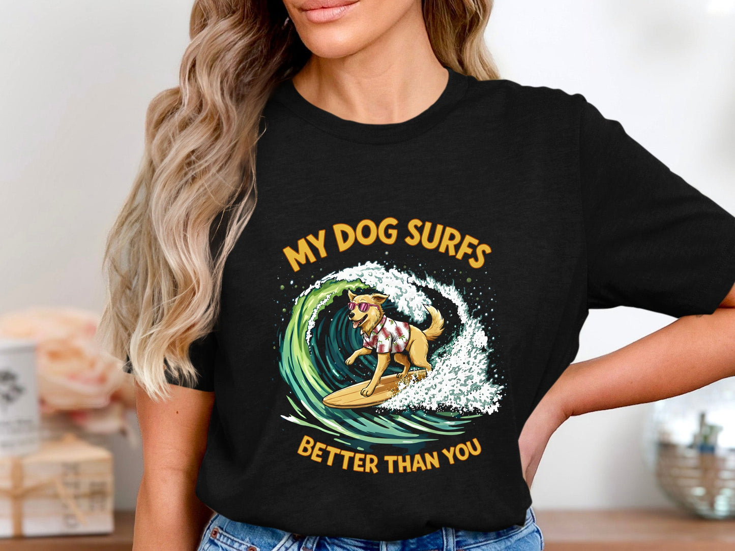 My Dog Surfs Better Than You T-Shirt | Funny Surf Tee