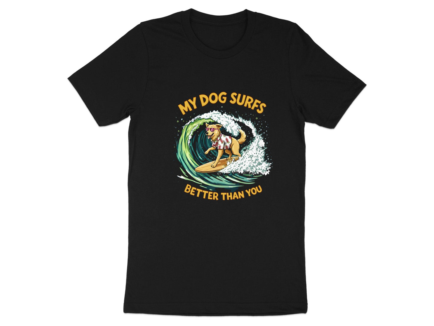 My Dog Surfs Better Than You T-Shirt | Funny Surf Tee
