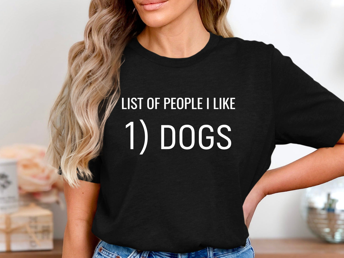 List of People I Like: Dogs Funny Statement T-Shirt