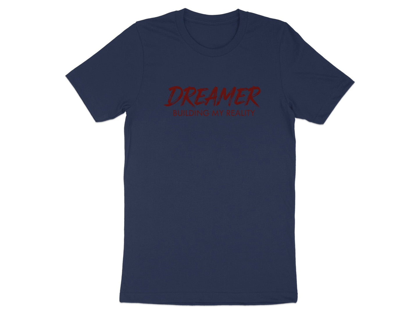 Dreamer Building My Reality Minimalist Graphic T-Shirt