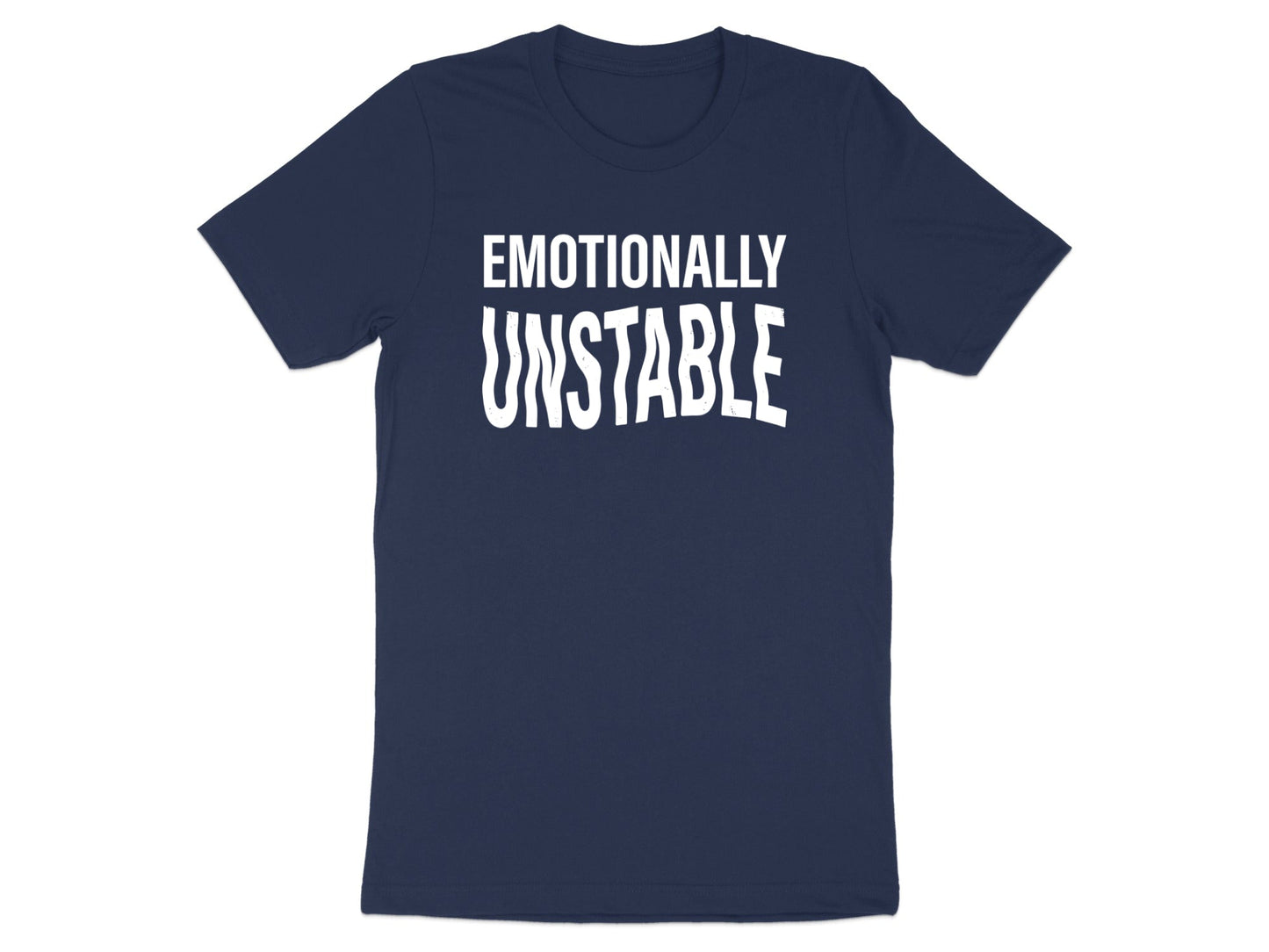 Emotionally Unstable Distorted Text Tee