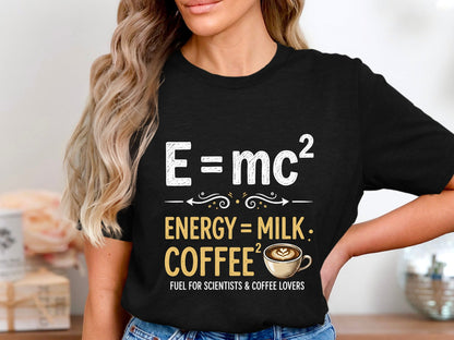 E=mc2 Coffee and Milk Physics T-Shirt
