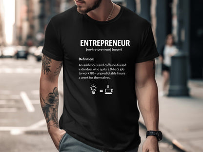 Entrepreneur Definition Humorous T-Shirt - Hustle & Caffeine Tee