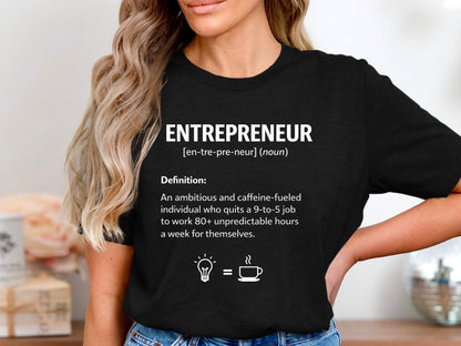 Entrepreneur Definition Humorous T-Shirt - Hustle & Caffeine Tee