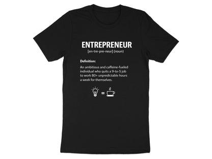 Entrepreneur Definition Humorous T-Shirt - Hustle & Caffeine Tee