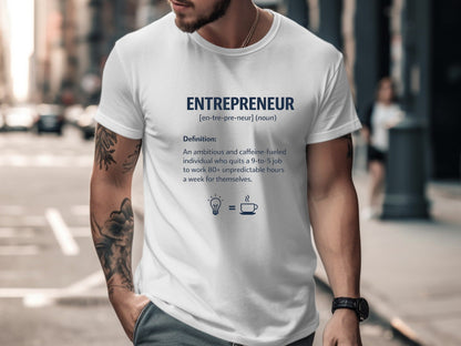 Entrepreneur Definition Humorous T-Shirt - Hustle & Caffeine Tee