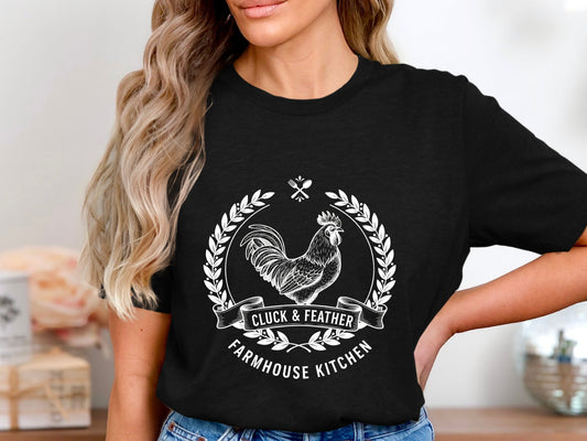 Cluck & Feather Farmhouse Kitchen T-Shirt