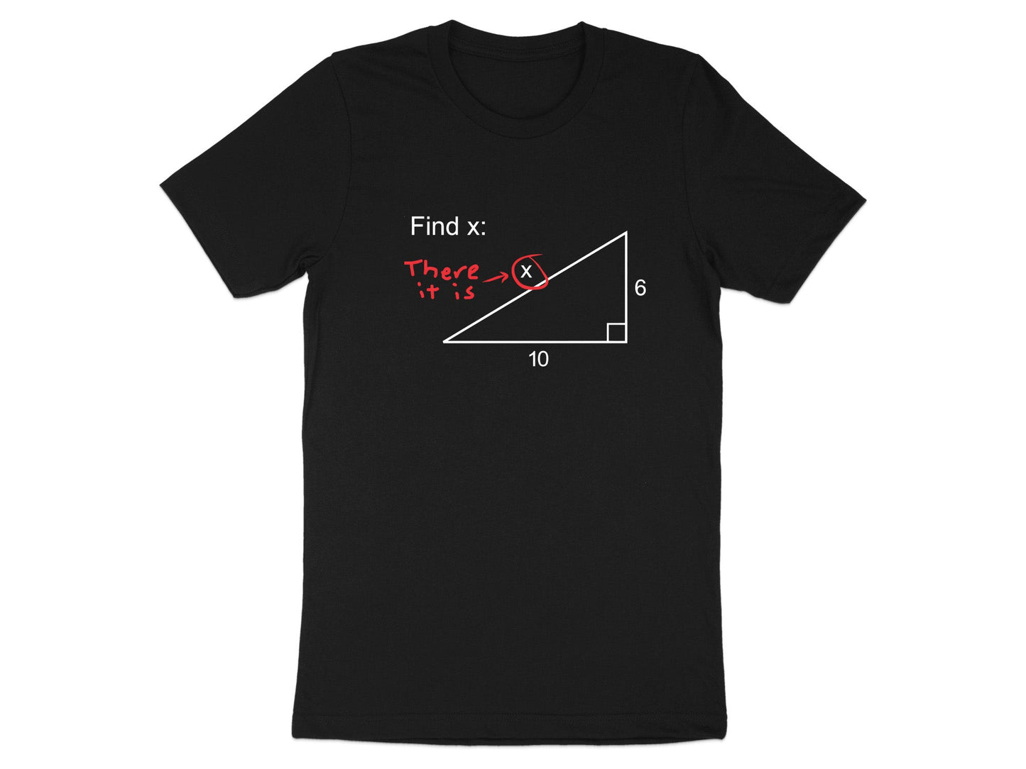 Find X Funny Math T-Shirt - Hilarious Geometry Teacher Tee