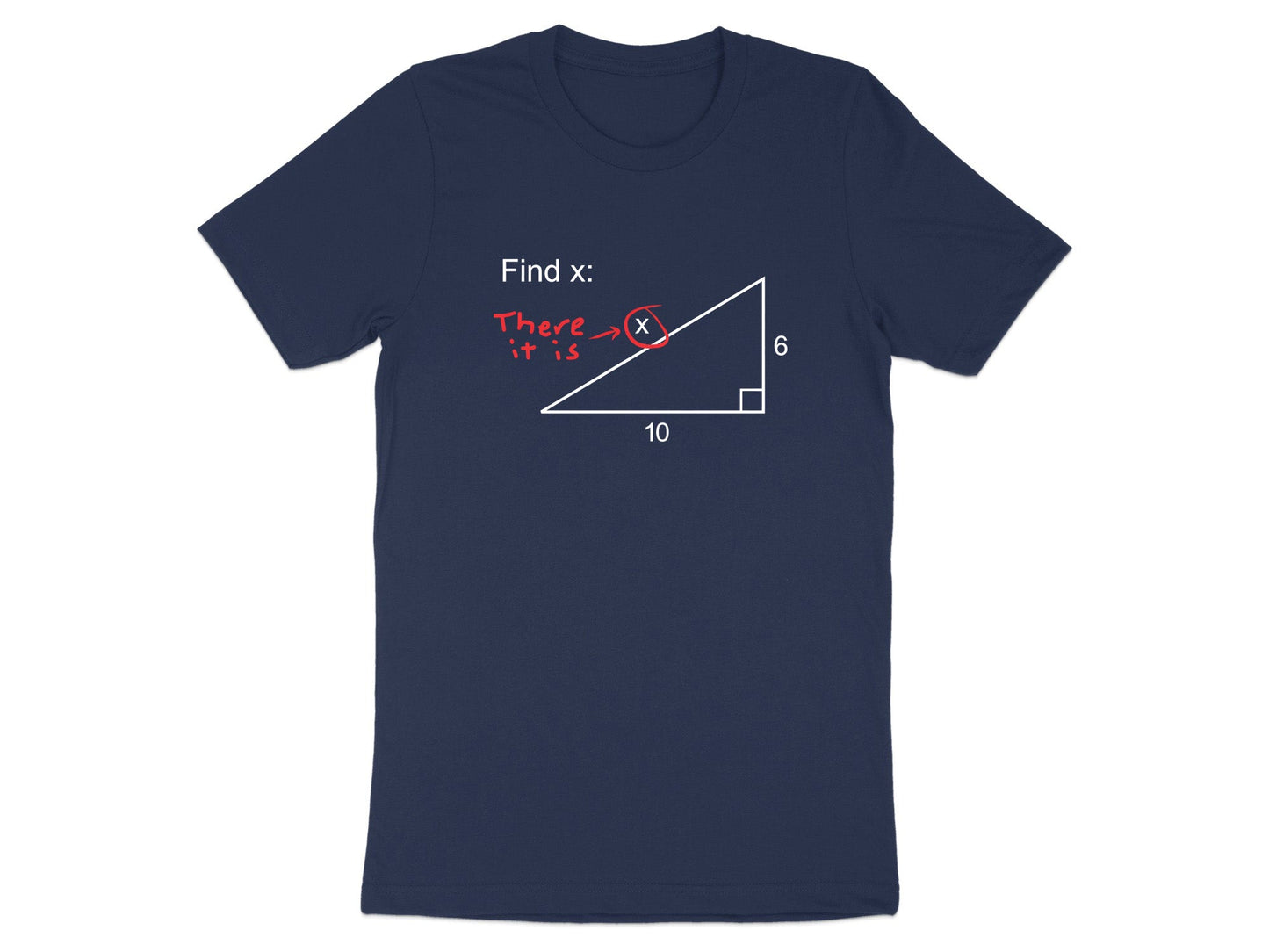 Find X Funny Math T-Shirt - Hilarious Geometry Teacher Tee