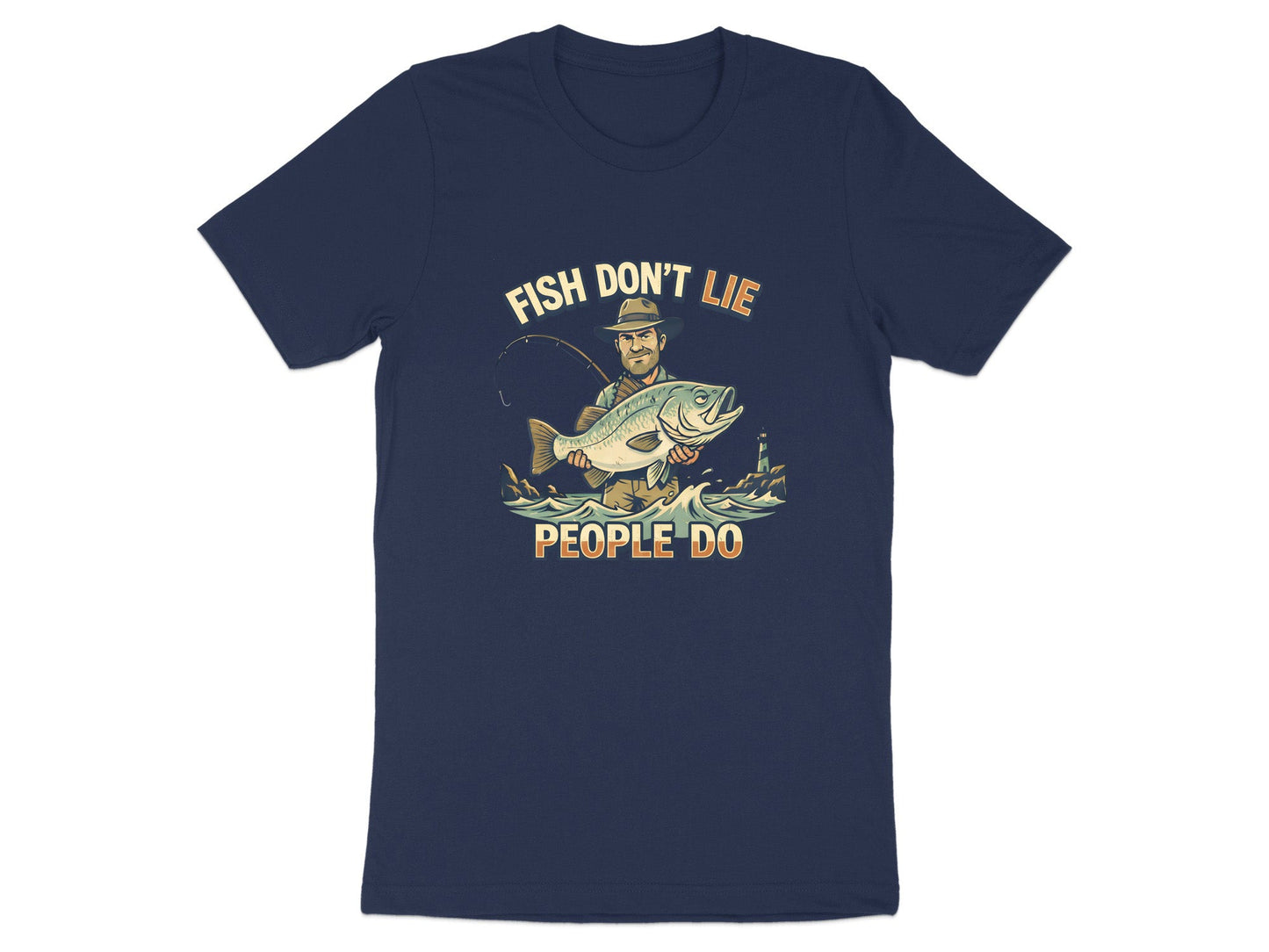 Fish Don't Lie People Do Funny Fishing T-Shirt