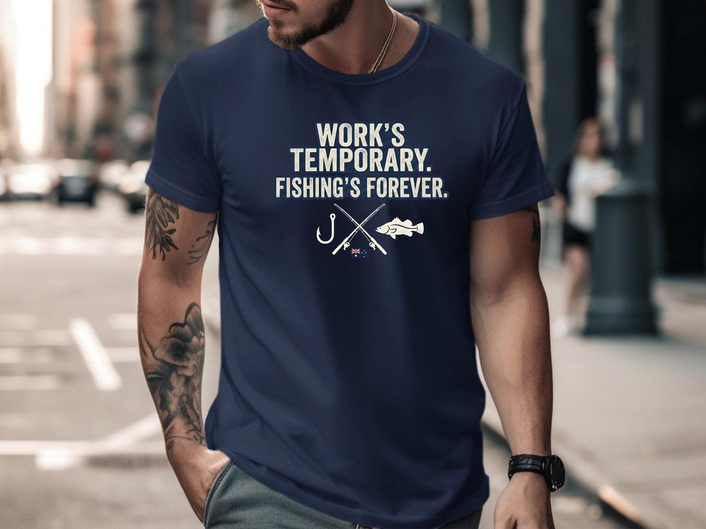 Work's Temporary Fishing's Forever Australian T-Shirt