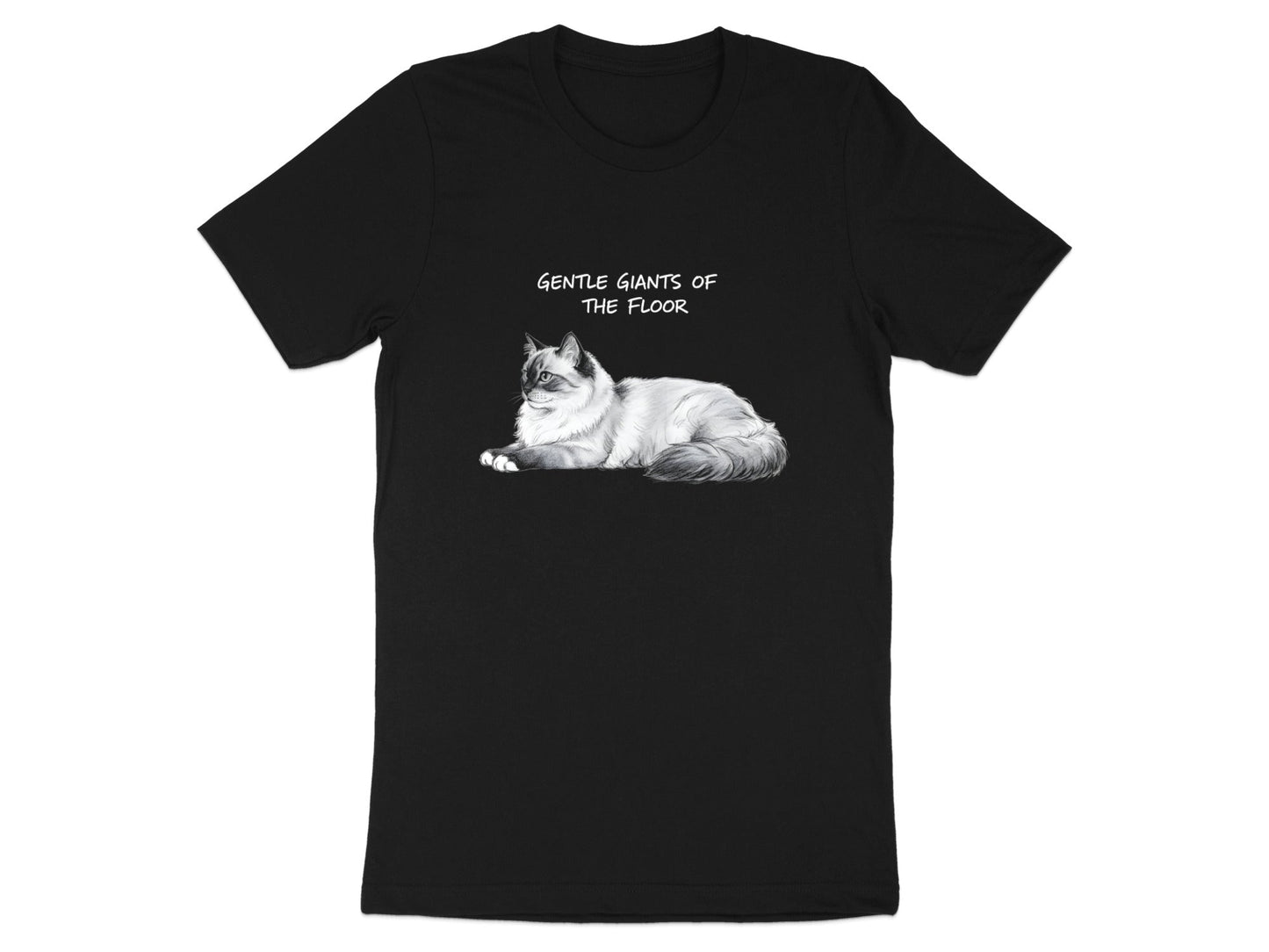 Gentle Giants Of The Floor Ragdoll Cat T-Shirt
