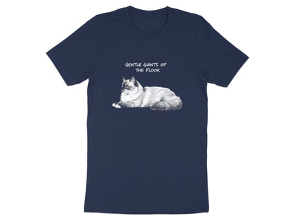 Gentle Giants Of The Floor Ragdoll Cat T-Shirt