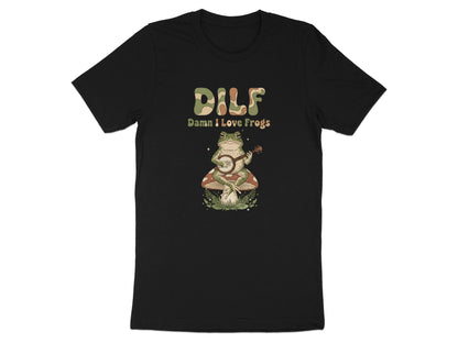 DILF - Damn I Love Frogs Banjo T-Shirt