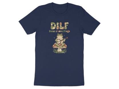 DILF - Damn I Love Frogs Banjo T-Shirt