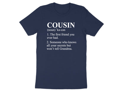 Funny Cousin Definition Dictionary Sarcastic Tee
