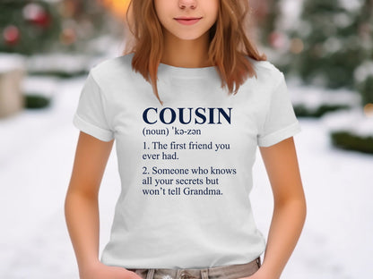 Funny Cousin Definition Dictionary Sarcastic Tee