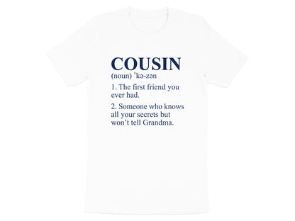 Funny Cousin Definition Dictionary Sarcastic Tee