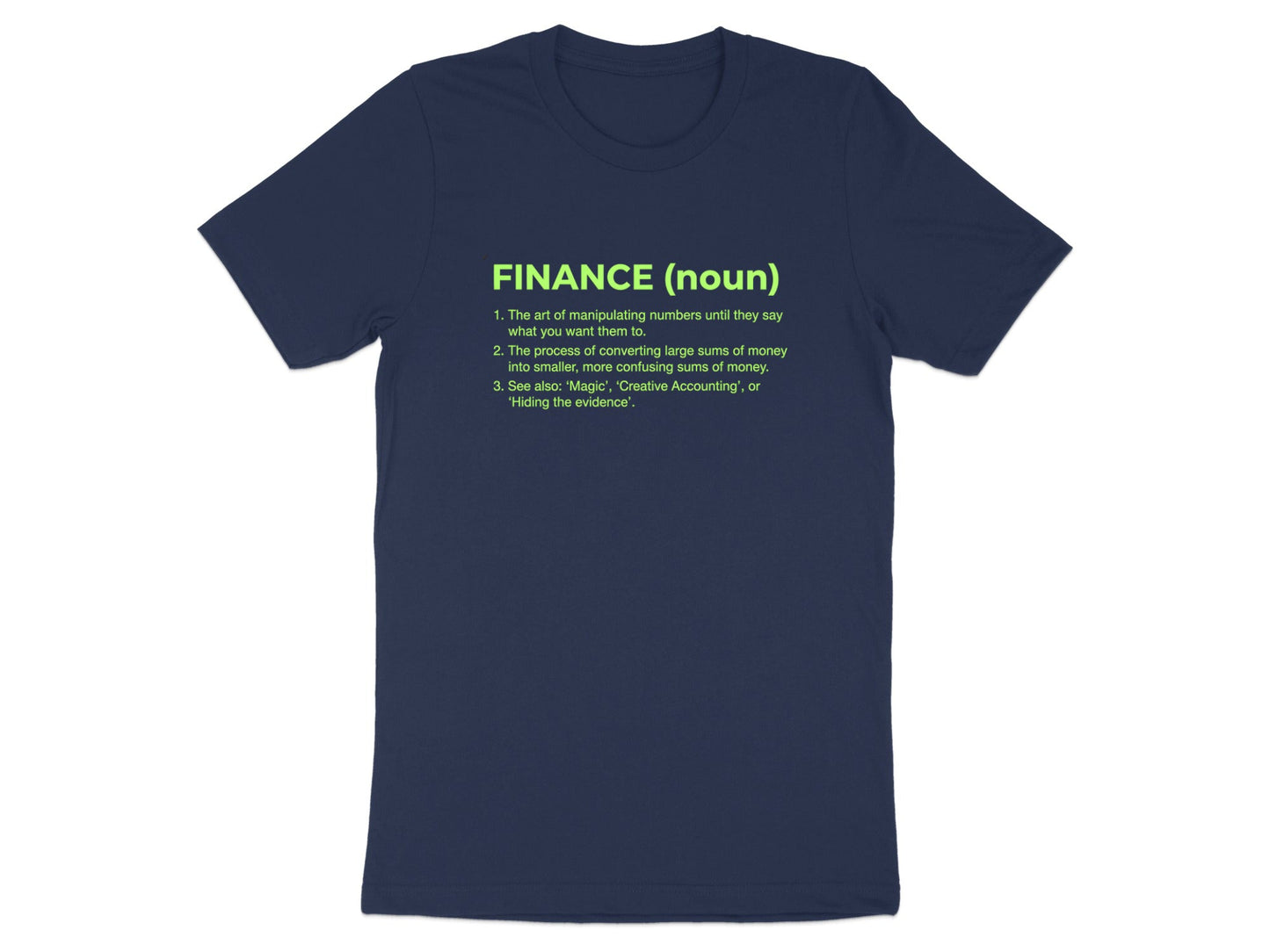Finance Definition T-Shirt - Funny Professional Identity  Tee