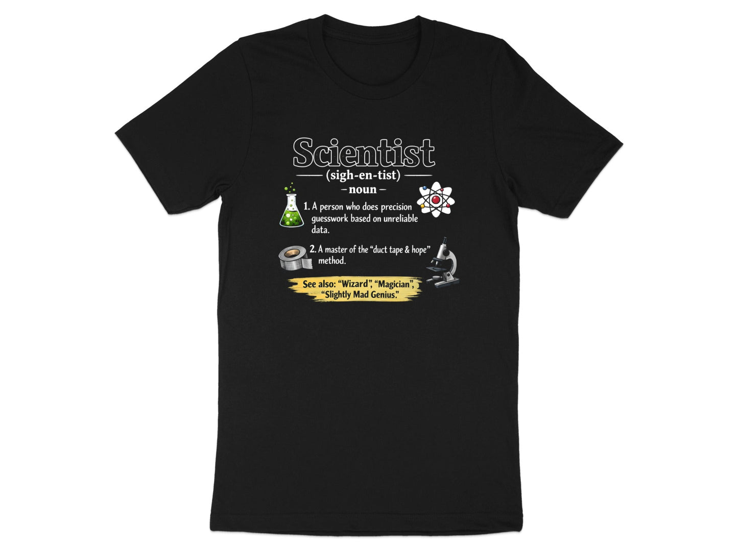 Scientist Definition T-Shirt - Master of Duct Tape & Hope Tee