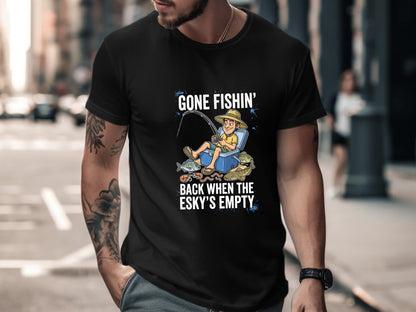 Gone Fishin' Back When The Esky's Empty T-Shirt