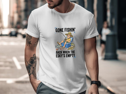 Gone Fishin' Back When The Esky's Empty T-Shirt