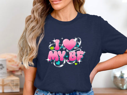 I Love My BF Tee - Y2K Aesthetic Graphic T-Shirt