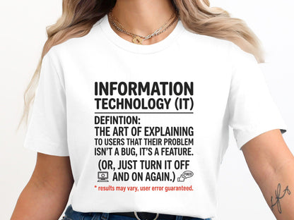 IT Definition Humorous T-Shirt - Technical Support  Tee