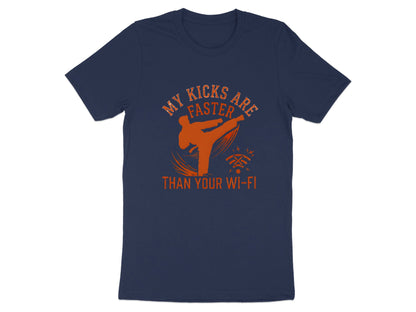 Faster Than Your Wi-Fi Taekwondo Kicks T-Shirt