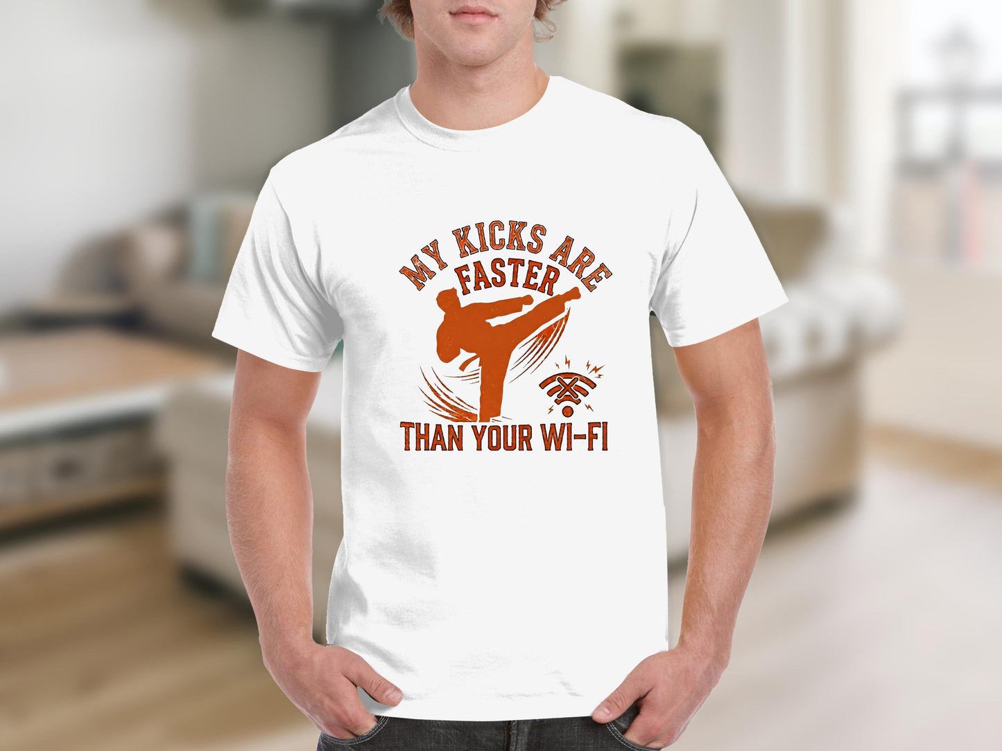 Faster Than Your Wi-Fi Taekwondo Kicks T-Shirt