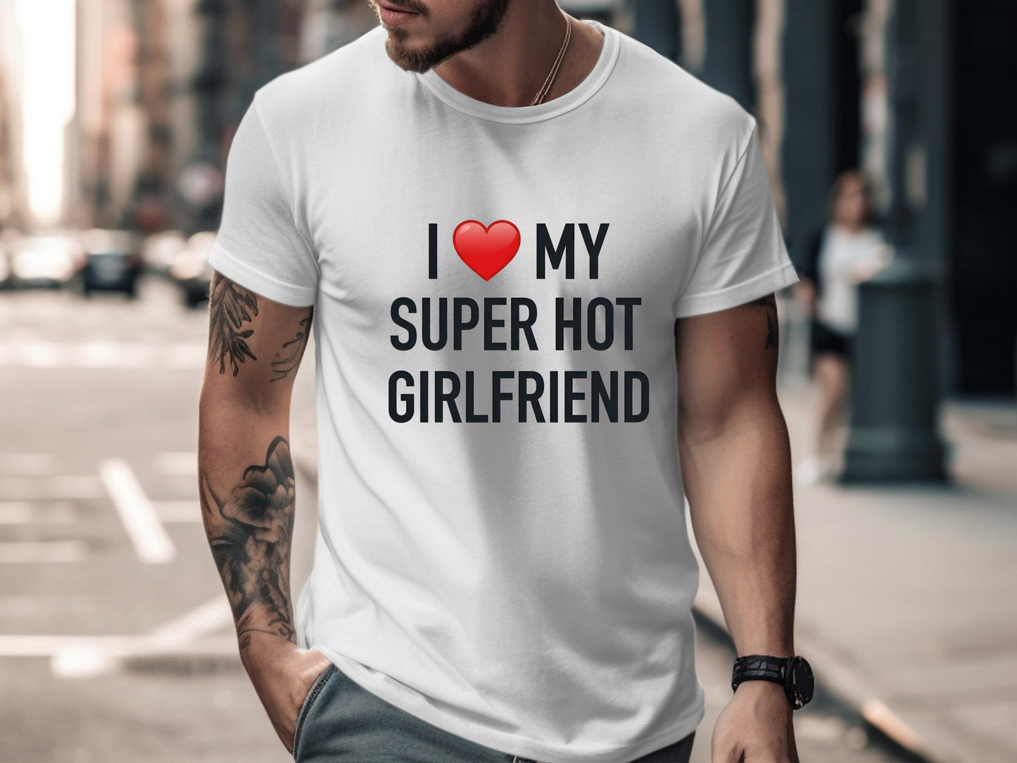 Classic I Love My Super Hot Girlfriend Tee - Heart Graphic
