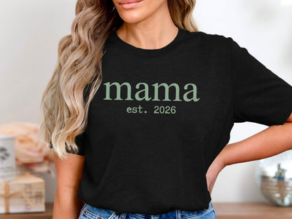 Mama Est. 2026 Minimalist Sage Green Tee - New Mother Gift Shirt