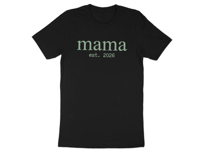 Mama Est. 2026 Minimalist Sage Green Tee - New Mother Gift Shirt