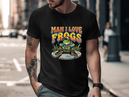 Man I Love Frogs Graffiti Style T-Shirt