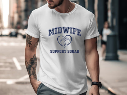 Midwife Support Squad T-Shirt - Maternity & Birthing Tee