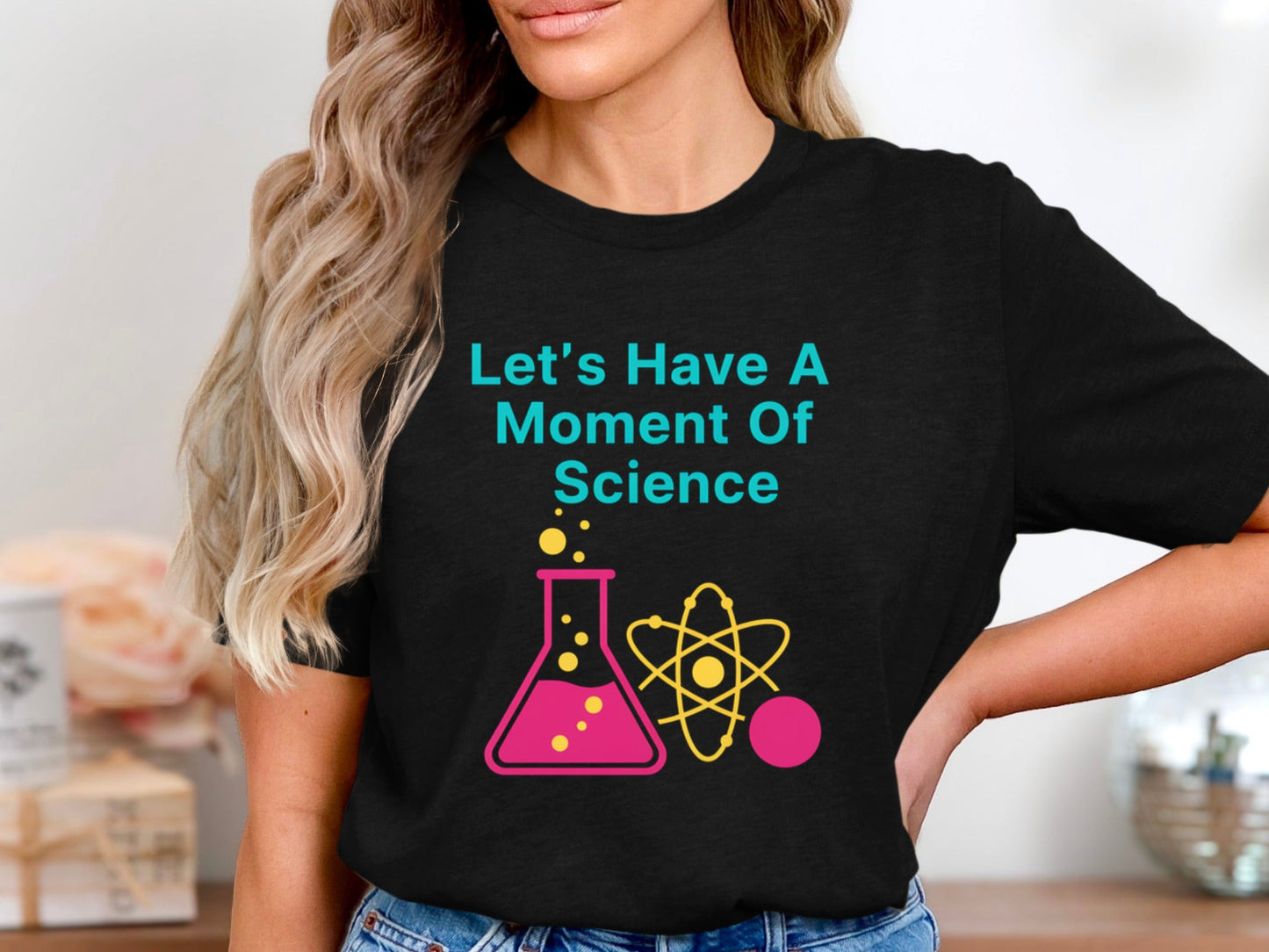 A Moment of Science T-Shirt - Funny Science Teacher Tee