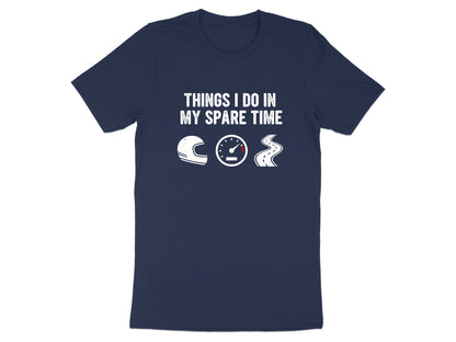Things I Do In My Spare Time Biker T-Shirt