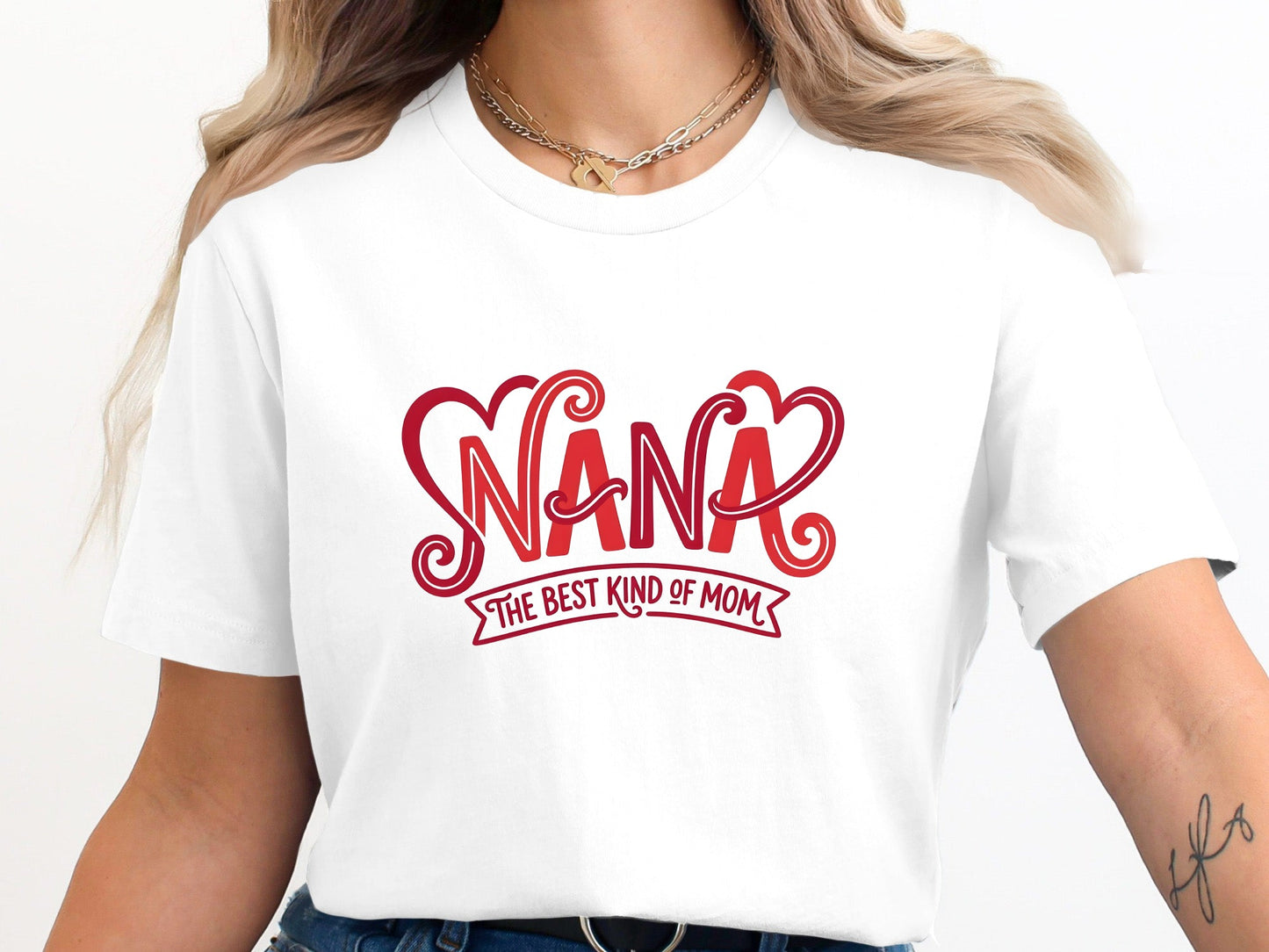 Nana Is The Best Kind Of Mom Tee - Fine Line Heart Graphic