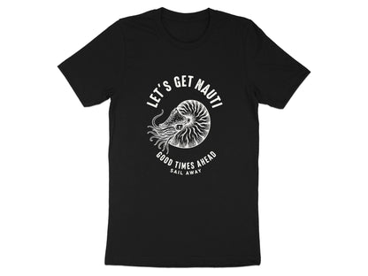 Let's Get Nauti - Nautilus Shell Nautical T-Shirt