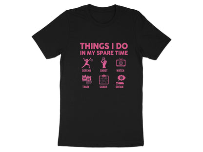 Things I Do In My Spare Time Netball T-Shirt
