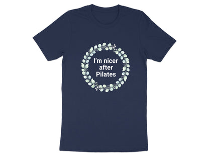 I'm Nicer After Pilates Wreath T-Shirt