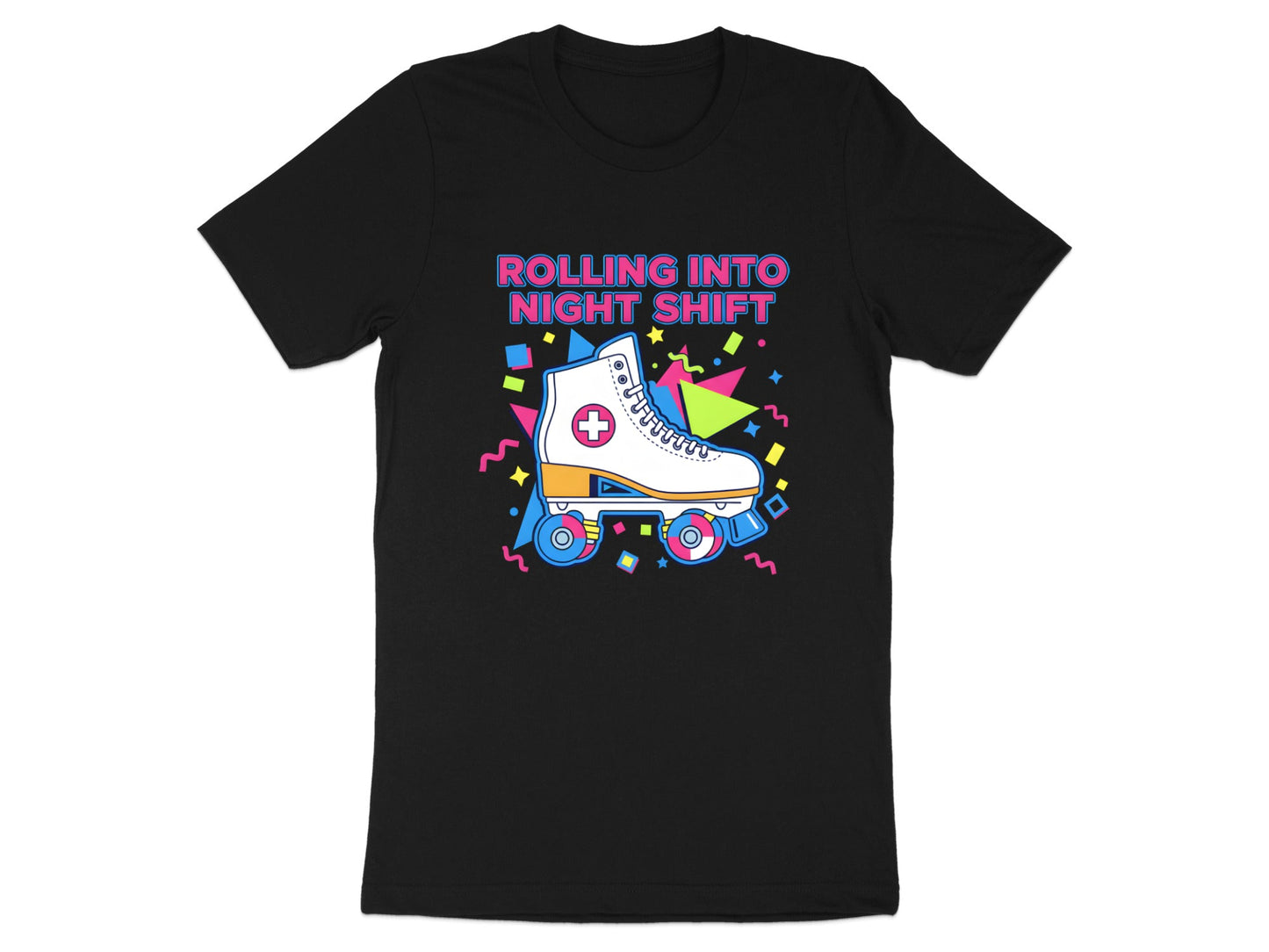 Rolling Into Night Shift T-Shirt - Retro 80s Medical Tee