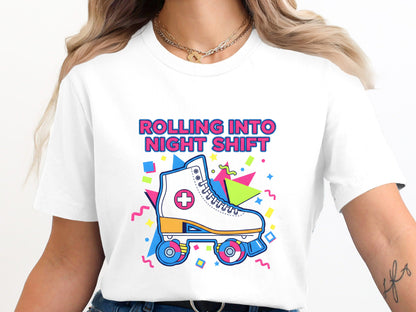 Rolling Into Night Shift T-Shirt - Retro 80s Medical Tee