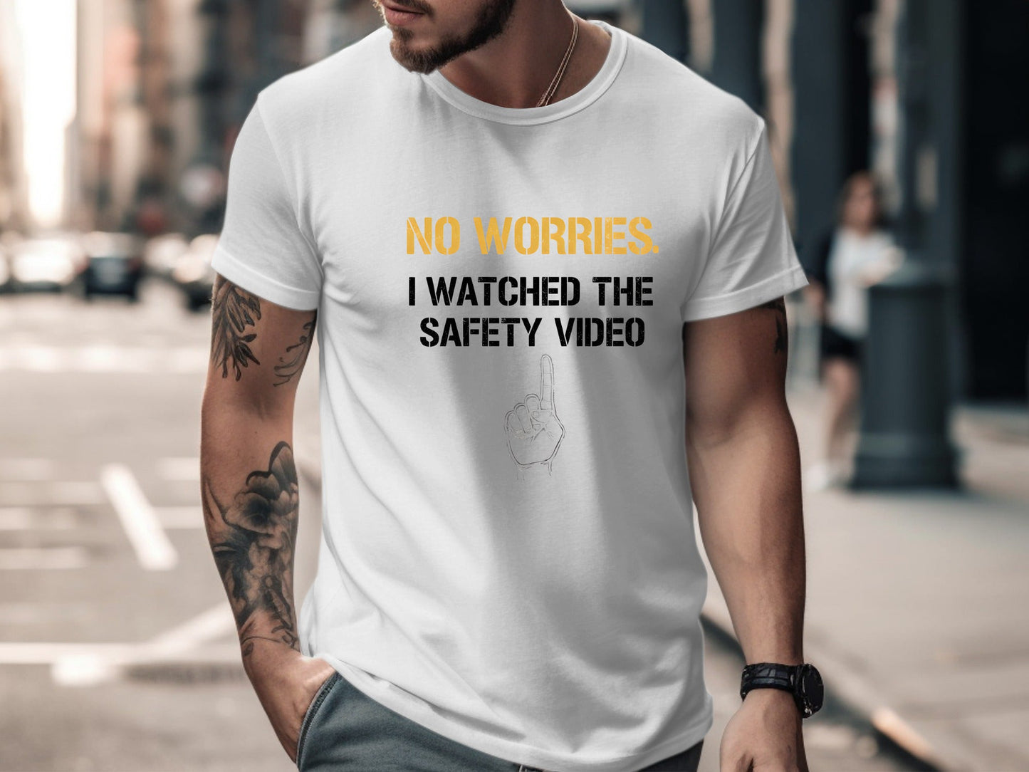 No Worries I Watched The Safety Video T-Shirt - Funny OHS Tee