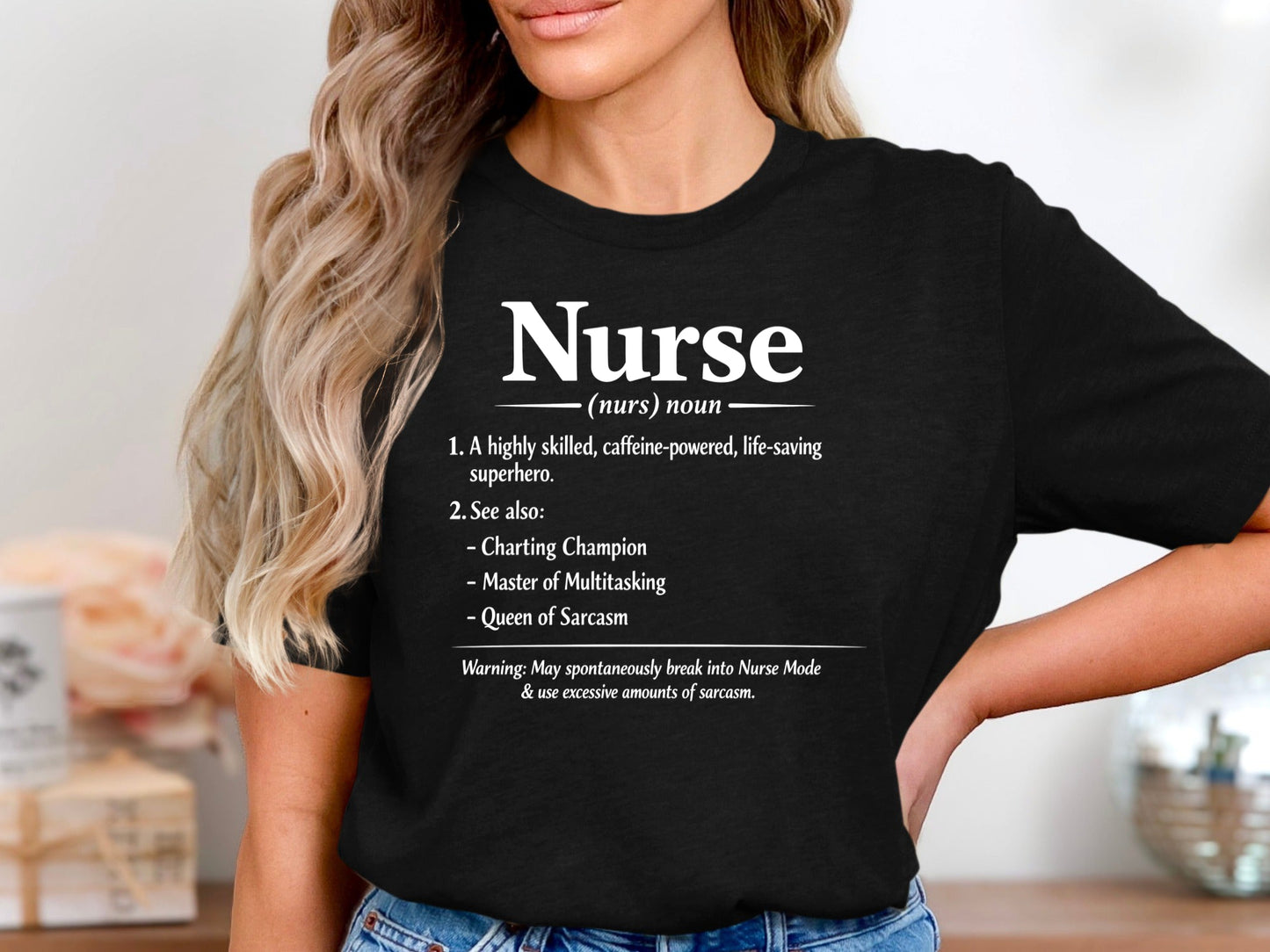 Funny Nurse Definition T-Shirt - Sarcastic Medical Tee