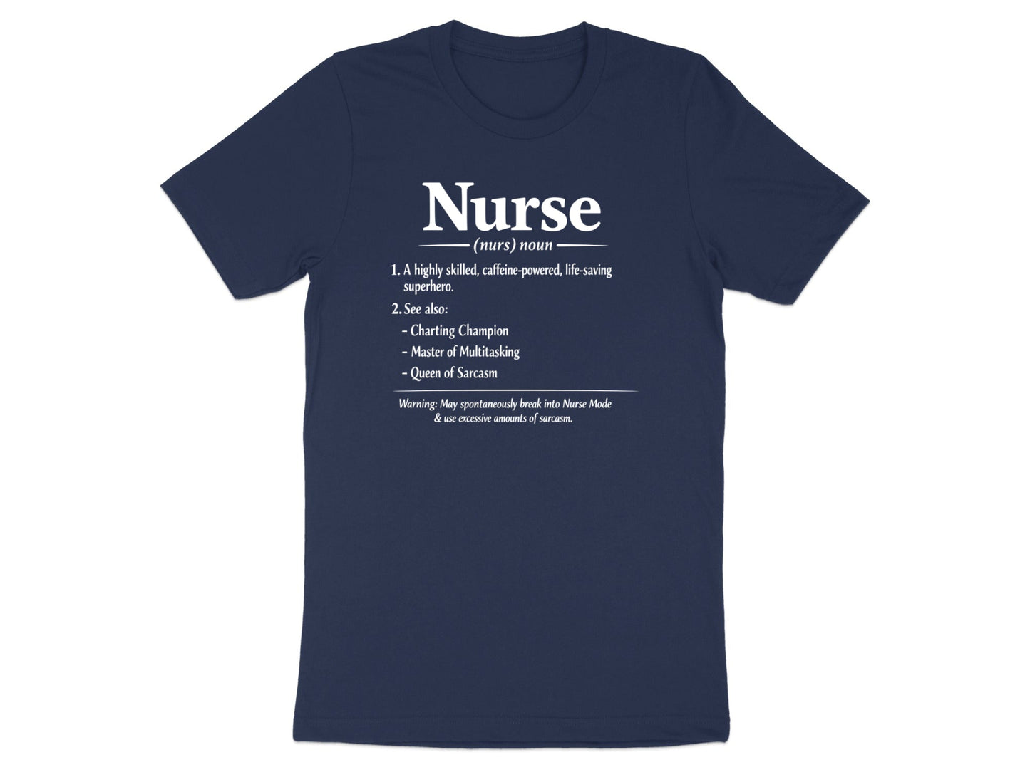 Funny Nurse Definition T-Shirt - Sarcastic Medical Tee