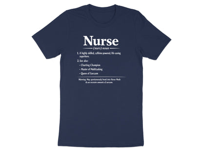 Funny Nurse Definition T-Shirt - Sarcastic Medical Tee